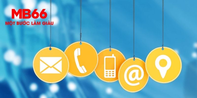 Các kênh liên hệ MB66 phổ biến và ưu điểm của từng kênh