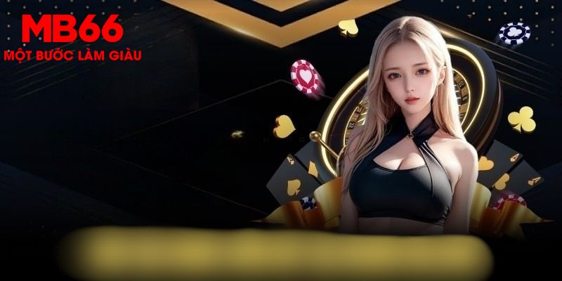 Các tựa game thắng thưởng phổ biến tại MB66