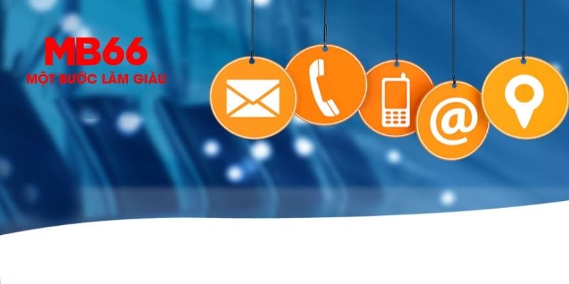 Lưu ý khi liên hệ MB66 để được hỗ trợ nhanh nhất
