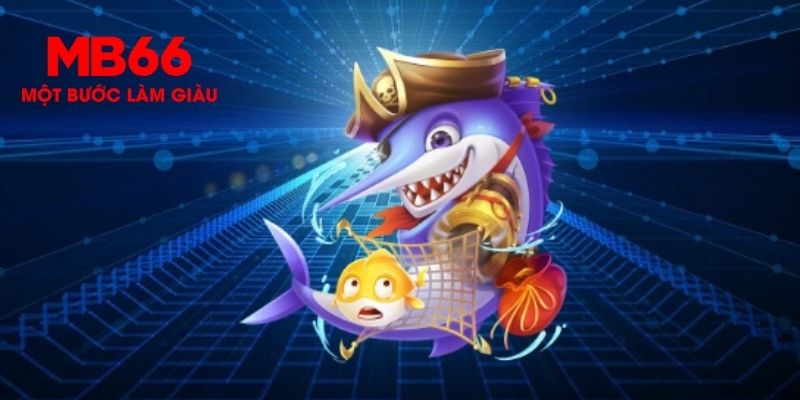 Lý do anh em nên chọn Bắn cá MB66 tại nhà cái uy tín